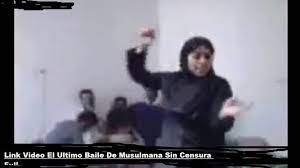 Link Video Full El Ultimo Baile De Musulmana Sin Censura