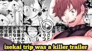 Trailer The Man Who Saved Me On My Isekai Trip is a Killer (isekai anime)