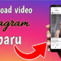 Rekomendasi Aplikasi Download Video Instagram Terbaru 2022