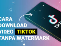 Cara Download Video TikTok tanpa Watermark